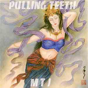 Pulling Teeth  - Mtj flac download