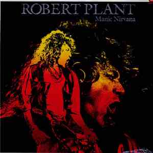 Robert Plant - Manic Nirvana flac download