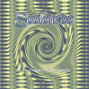 Seelensee - 33minutes33seconds flac download