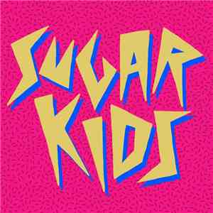 Sugar Kids - Valence Democracy flac download