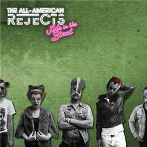 The All-American Rejects - Kids In The Street flac download
