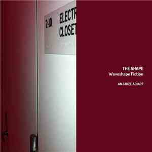 The Shape  - Waveshape Fiction flac download