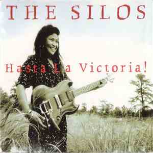 The Silos - Hasta La Victoria! flac download