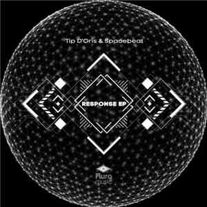 Tip D'Oris & Spacebeat - Response EP flac download
