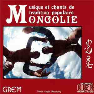 Unknown Artist - Mongolie - Musique Et Chants De Tradition Populaire flac download