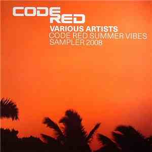 Various - Code Red Summer Vibes Sampler 2008 flac download