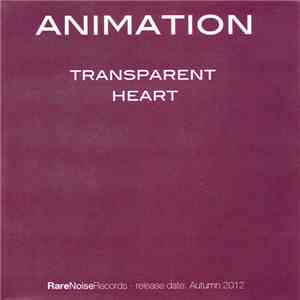 Animation  - Transparent Heart flac download