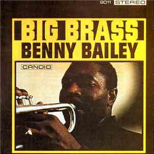 Benny Bailey - Big Brass flac download