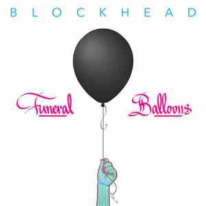 Blockhead - Funeral Balloons flac download