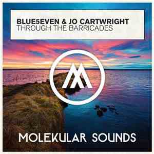 Blue5even & Jo Cartwright - Through The Barricades flac download