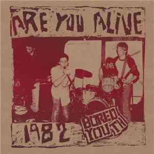 Bored Youth - Are You Alive - 1982 flac download