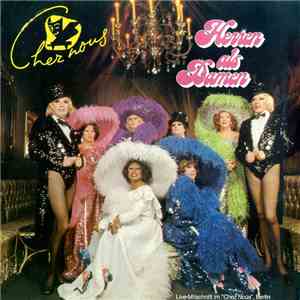 Chez Nous - Herren Als Damen flac download