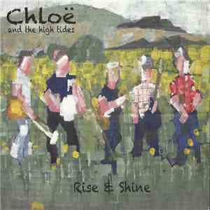Chloe And The High Tides - Rise & Shine flac download