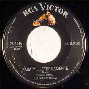 Claudio Estrada - Para Mi.... Eternamente / Permiteme flac download