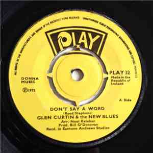 Glen Curtin & The New Blues - Don't Say A Word flac download