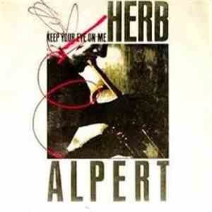 Herb Alpert - Keep Your Eye On Me flac download