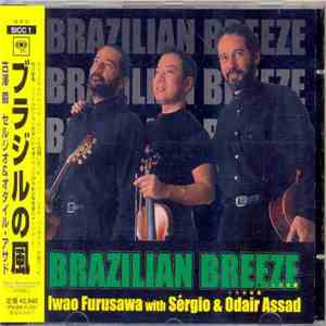 Iwao Furusawa, Sérgio & Odair Assad - Brazilian Breeze flac download