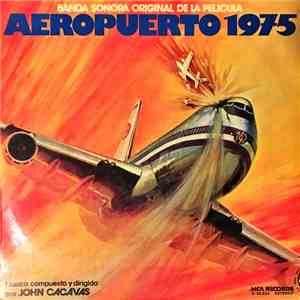 John Cacavas - Airport 1975 - Music From The Original Motion Picture Soundtrack flac download