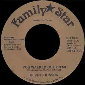 Kevin Johnson  - You Walked Out On Me flac download