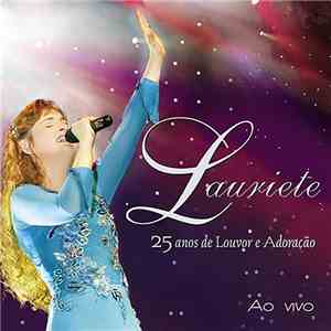 Lauriete - 25 Anos De Louvor E Adoração - Ao Vivo flac download