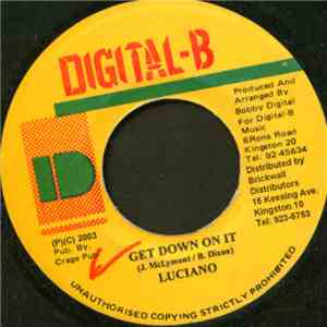 Luciano  - Get Down On It flac download