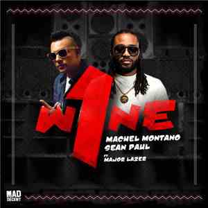 Machel Montano & Sean Paul Ft. Major Lazer - One Wine flac download