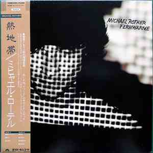 Michael Rother - Fernwärme flac download
