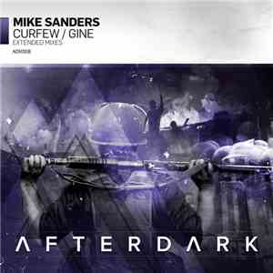 Mike Sanders  - Curfew / Gine flac download