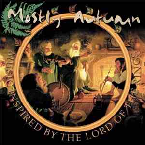 Mostly Autumn - Music Inspired By The Lord Of The Rings flac download