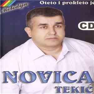 Novica Tekić - Oteto I Prokleto Je flac download
