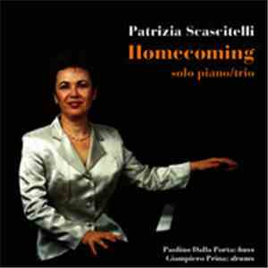 Patrizia Scascitelli - Homecoming - Solo Piano/Trio flac download