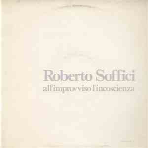 Roberto Soffici - All'Improvviso L'Incoscienza flac download