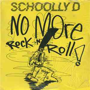 Schoolly D - No More Rock N' Roll flac download
