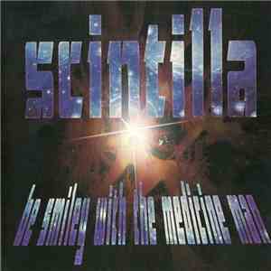 Scintilla - Be Smiley With The Medicine Man flac download