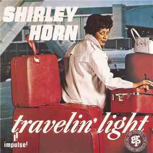 Shirley Horn - Travelin' Light flac download