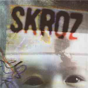Skroz - Skroz flac download