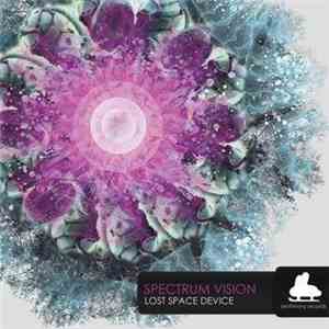 Spectrum Vision - Lost Space Device flac download