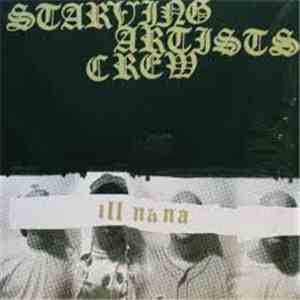 Starving Artists Crew - Ill Na Na / Five Day Trippin' flac download