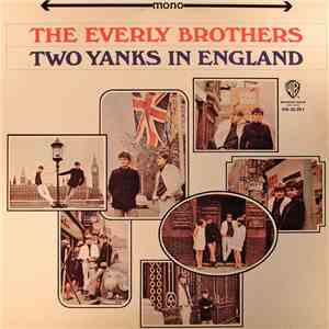 The Everly Brothers - Two Yanks In England flac download