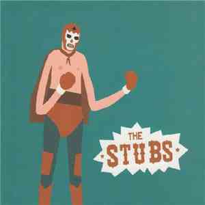 The Stubs - The Stubs flac download