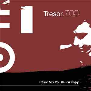 Wimpy - Tresor Mix Vol. 4 flac download