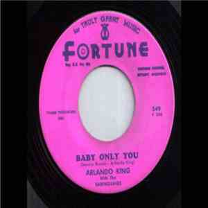Arlando King - Baby Only You flac download