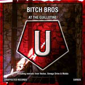 Bitch Bros - At The Guillotine flac download
