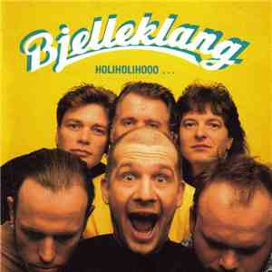 Bjelleklang - Holiholihooo... flac download