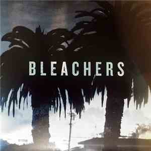 Bleachers  - Bleachers flac download