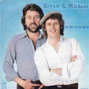 Bryan & Michael - You Don't Call Me Darling flac download