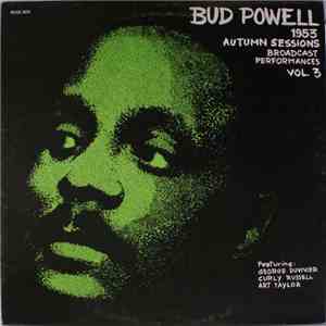 Bud Powell - 1953 Autumn Sessions - Broadcast Performances Vol. 3 flac download