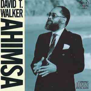 David T. Walker - Ahimsa flac download