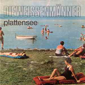 Dieweissenmänner - Plattensee flac download