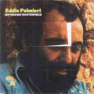 Eddie Palmieri - Unfinished Masterpiece flac download
